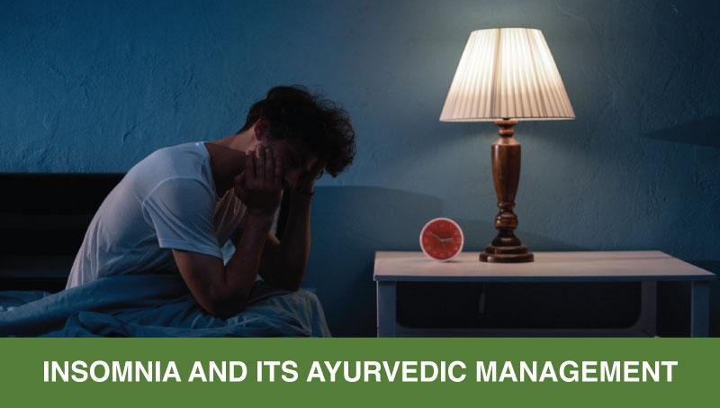 Insomnia and its Ayurvedic Management